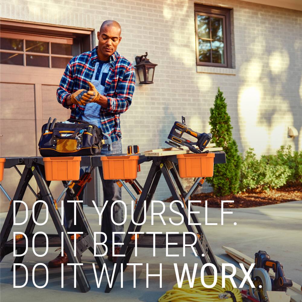 DO IT YOURSELF. DO IT BETTER. DO IT WITH WORX.
