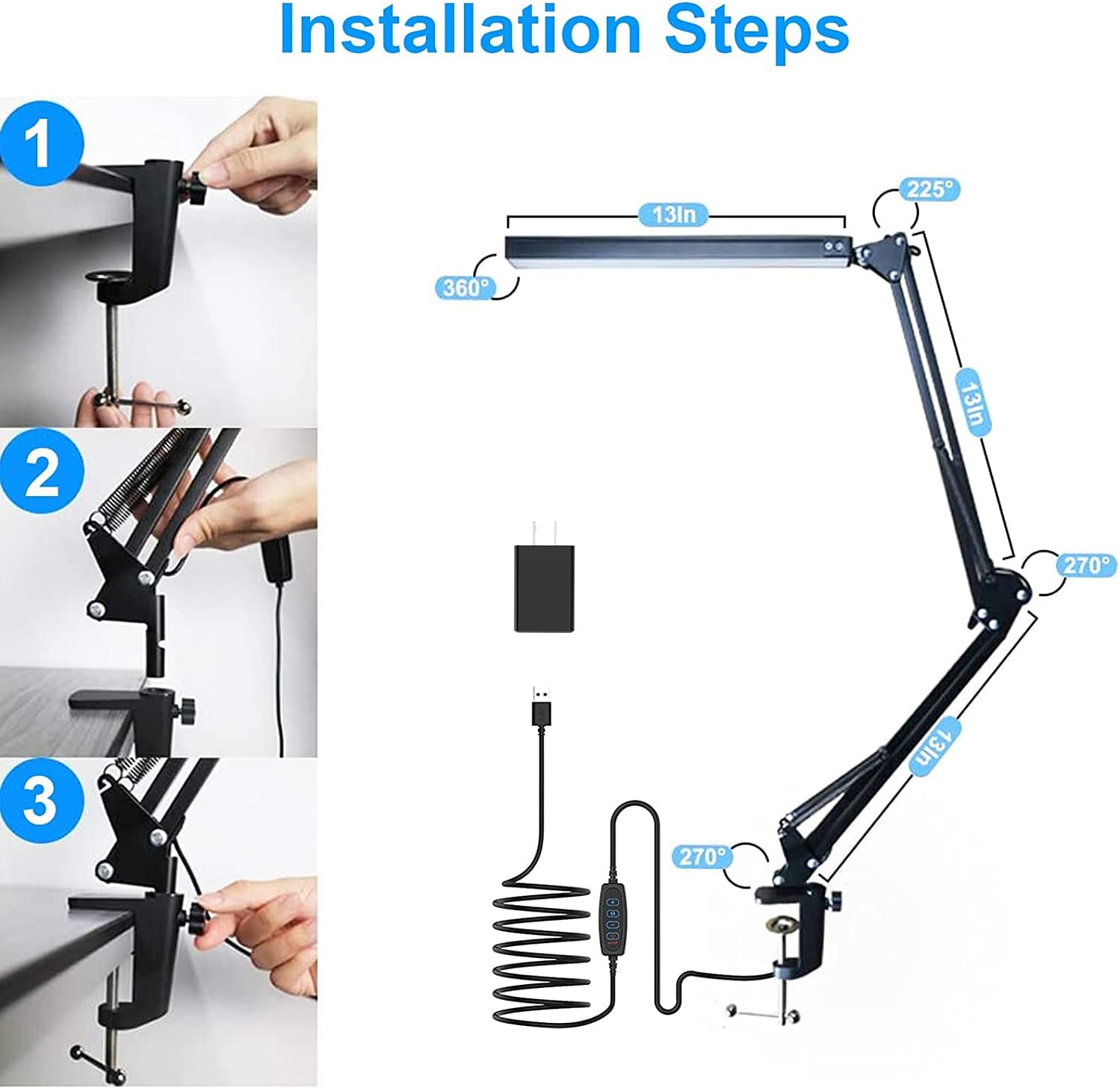 Installation Steps

1. 360°
2. 225°
3. 270°

13in
13in
8800