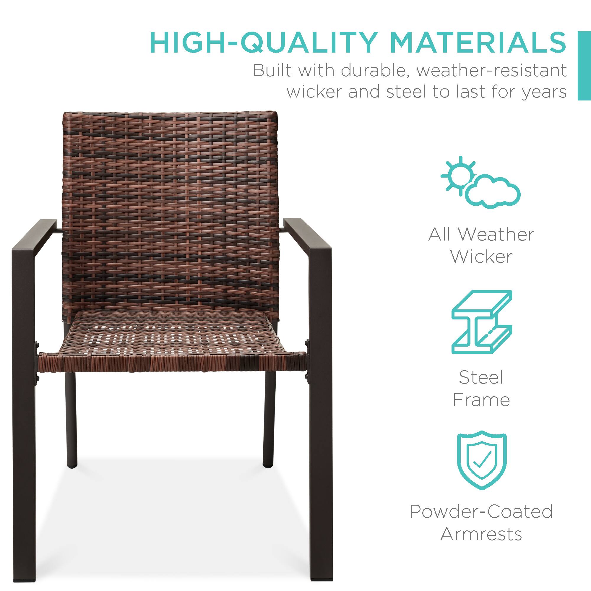HIGH-QUALITY MATERIALS  
Built with durable, weather-resistant wicker and steel to last for years  

- All Weather Wicker  
- Steel Frame  
- Powder-Coated Armrests