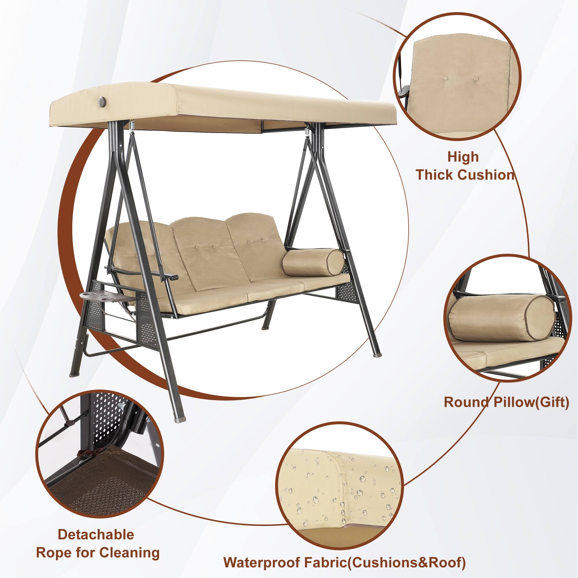 High Thick Cushion  
Round Pillow (Gift)  
Detachable Rope for Cleaning  
Waterproof Fabric (Cushions & Roof)