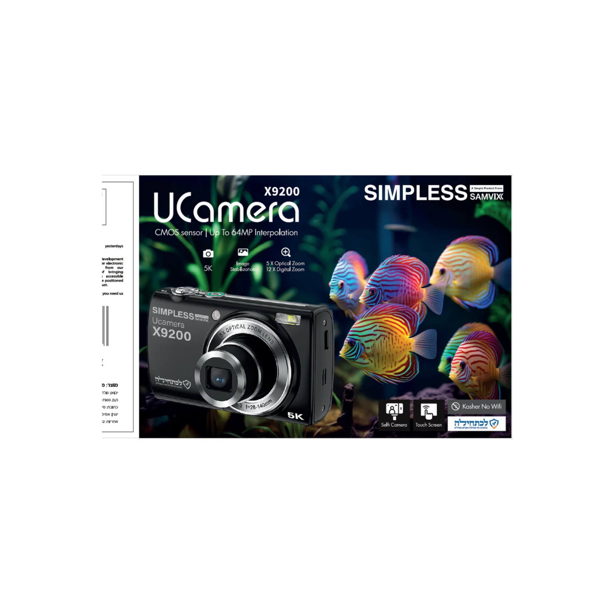 Sure, here is the corrected and grouped text from the image:

---

**SIMPLESS SAMVIX**

**UCamera X9200**

- CMOS sensor | Up To 64MP Interpolation
- 5K
- 5X Optical Zoom
- 12X Digital Zoom
- Optical Zoom 200M Lens
- Soft Camera
- Touch Screen
- Kosher No Wi-Fi

**Features:**
- Backlighting
- Low-light enhancement
- Electronic zoom
- Image stabilization
- You can use it

**Specifications:**
- 9.2MP
- 12.1MP
- 16MP
- 20MP
- 24MP
- 32MP
- 48MP
- 64MP

**Languages:**
- English
- Hebrew
- Arabic

**SIMPLESS UCAMERA X9200**

**OPTICAL ZOOM LENS**

**5K**

**Kosher No Wi-Fi**

---