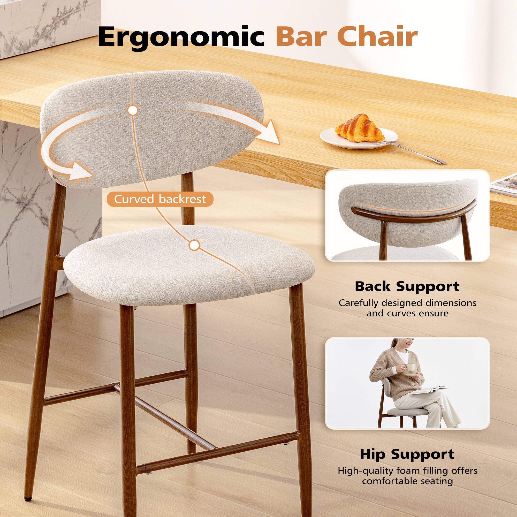 Ergonomic Bar Chair

- Curved backrest
- Back Support: Carefully designed dimensions and curves ensure
- Hip Support: High-quality foam filling offers comfortable seating