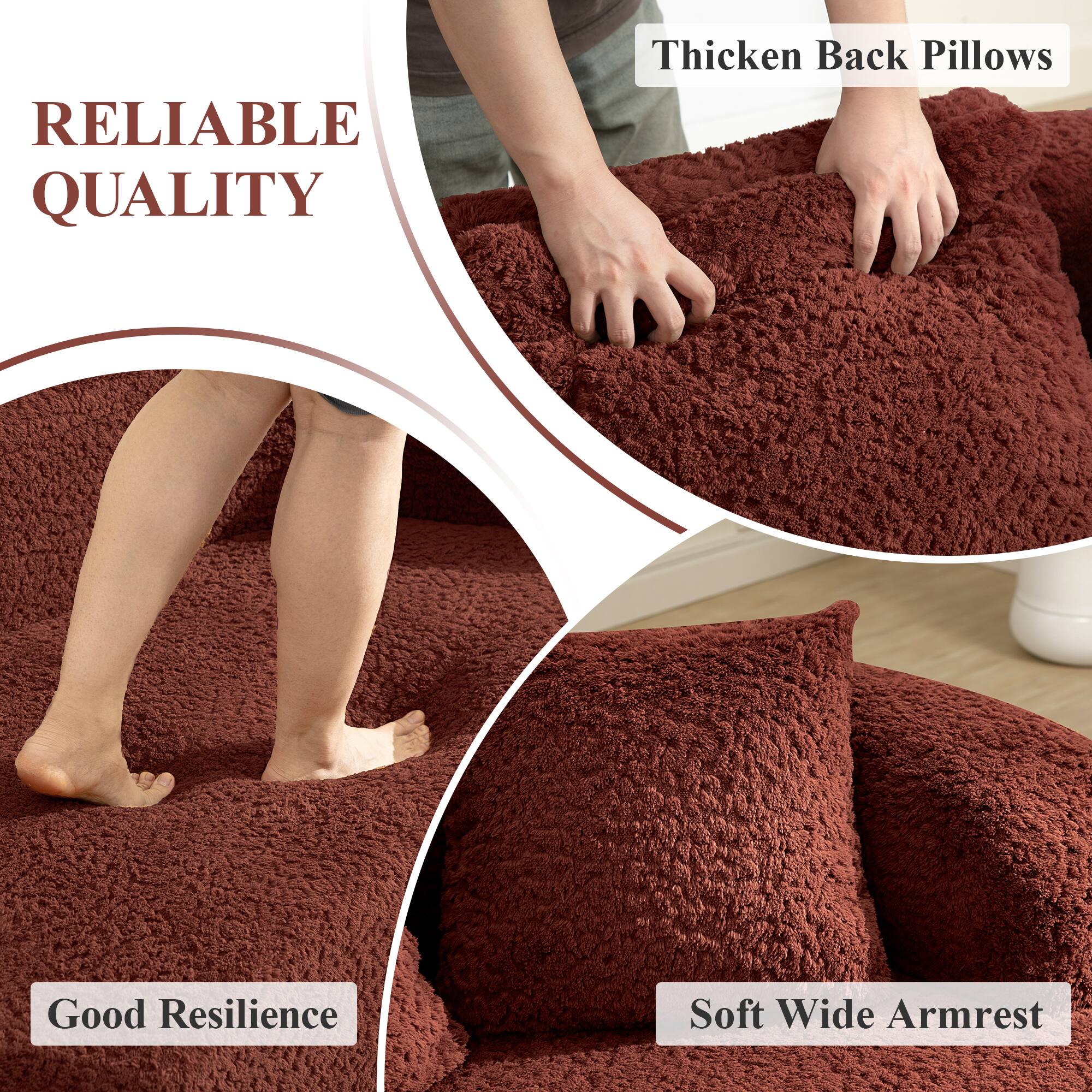 RELIABLE QUALITY

Thicken Back Pillows

Good Resilience

Soft Wide Armrest