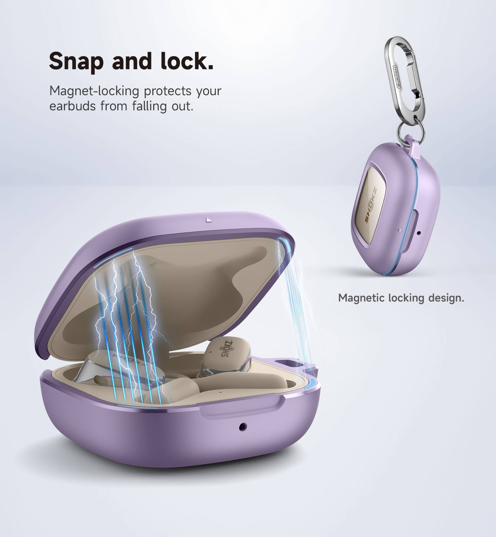 Snap and lock.  
Magnet-locking protects your earbuds from falling out.  
Cda ZXCHS Magnetic locking design.  
SHKZ