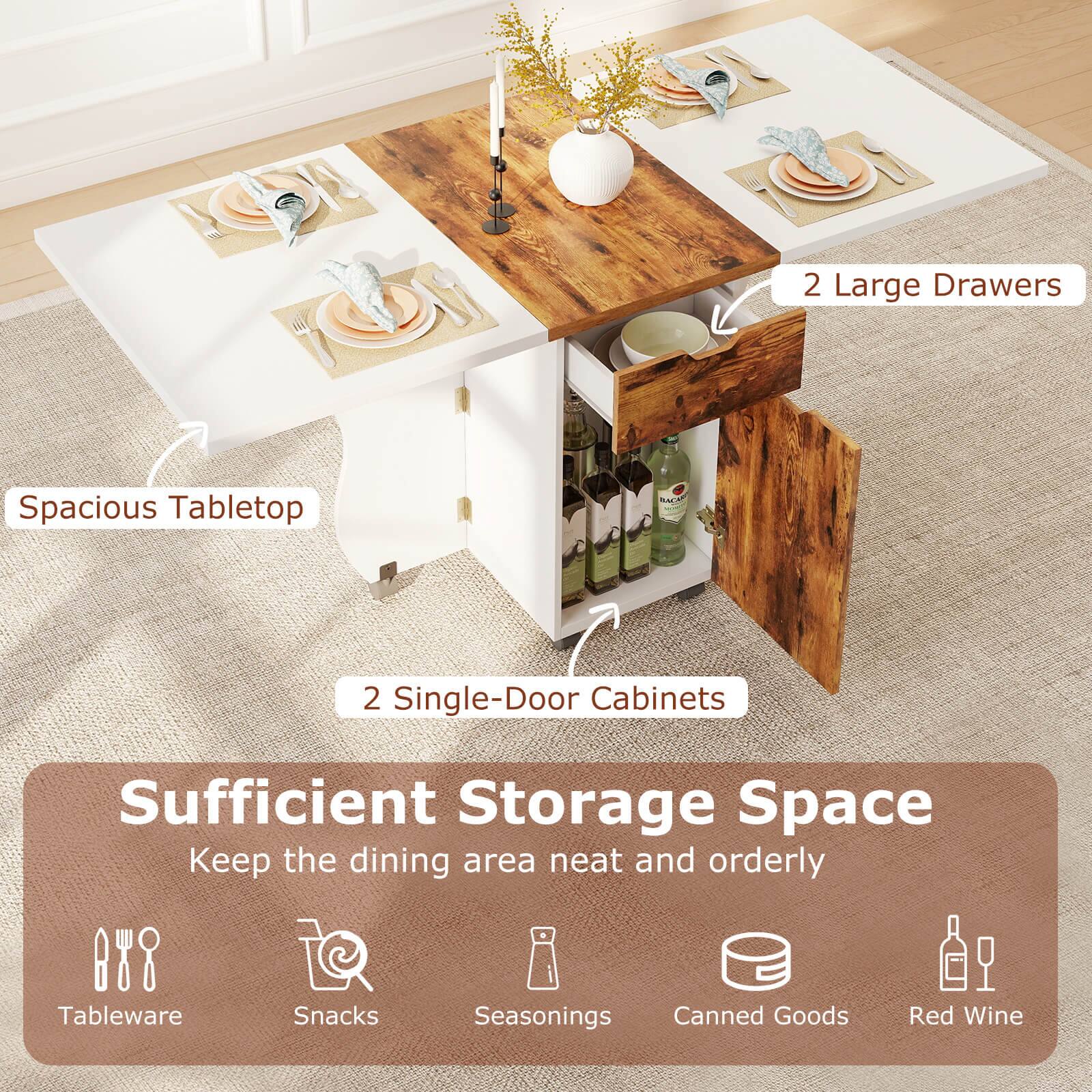 2 Large Drawers  
Spacious Tabletop  
2 Single-Door Cabinets  
Sufficient Storage Space  
Keep the dining area neat and orderly  
Tableware  
Snacks  
Seasonings  
Canned Goods  
Red Wine