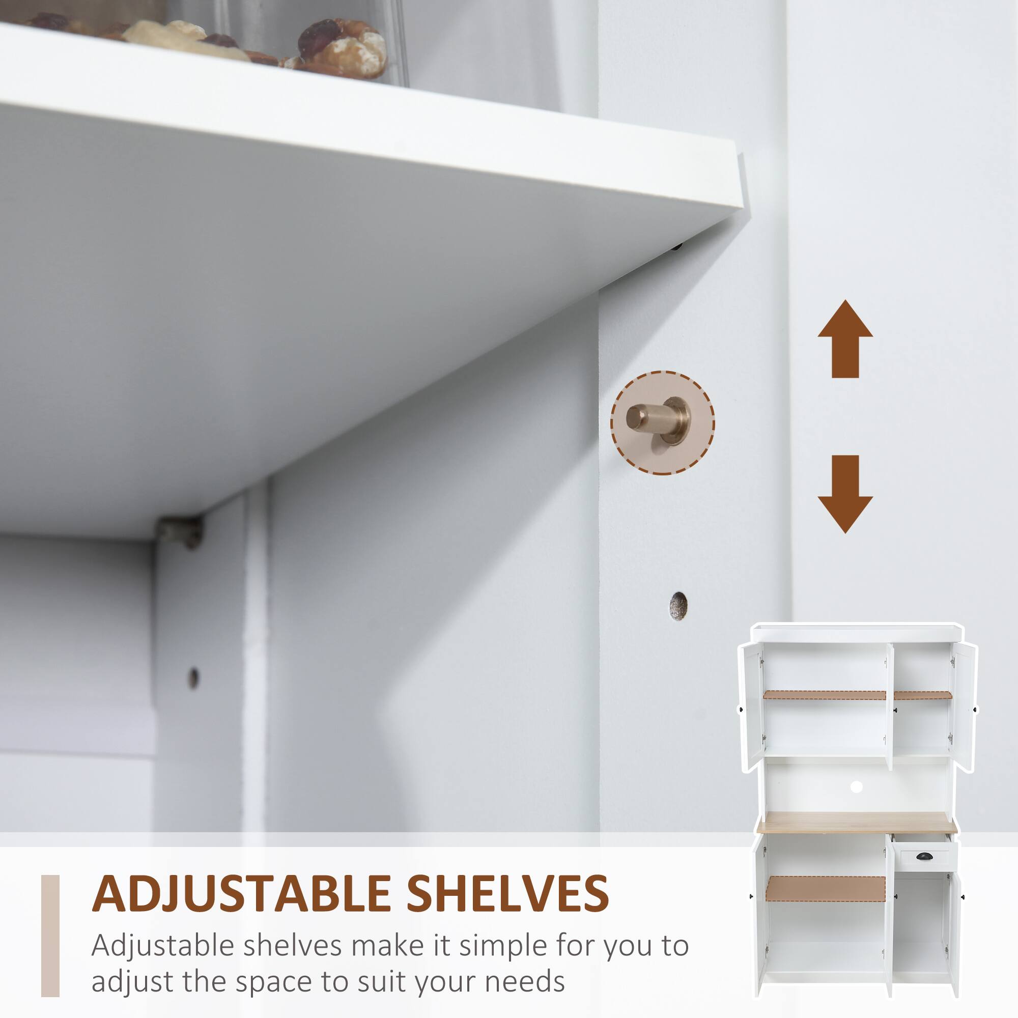 ADJUSTABLE SHELVES

Adjustable shelves make it simple for you to adjust the space to suit your needs