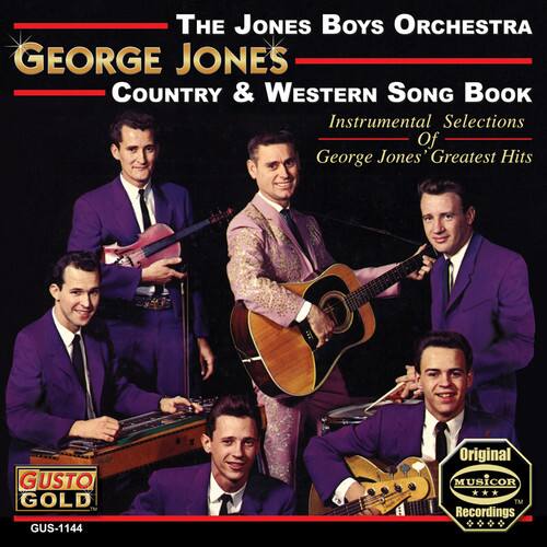 The Jones Boys Orchestra  
George Jones  
Country & Western Song Book  
Instrumental Selections of George Jones' Greatest Hits  

GUSTO GOLD  
GUS-1144  

Original MUSICOR Recordings
