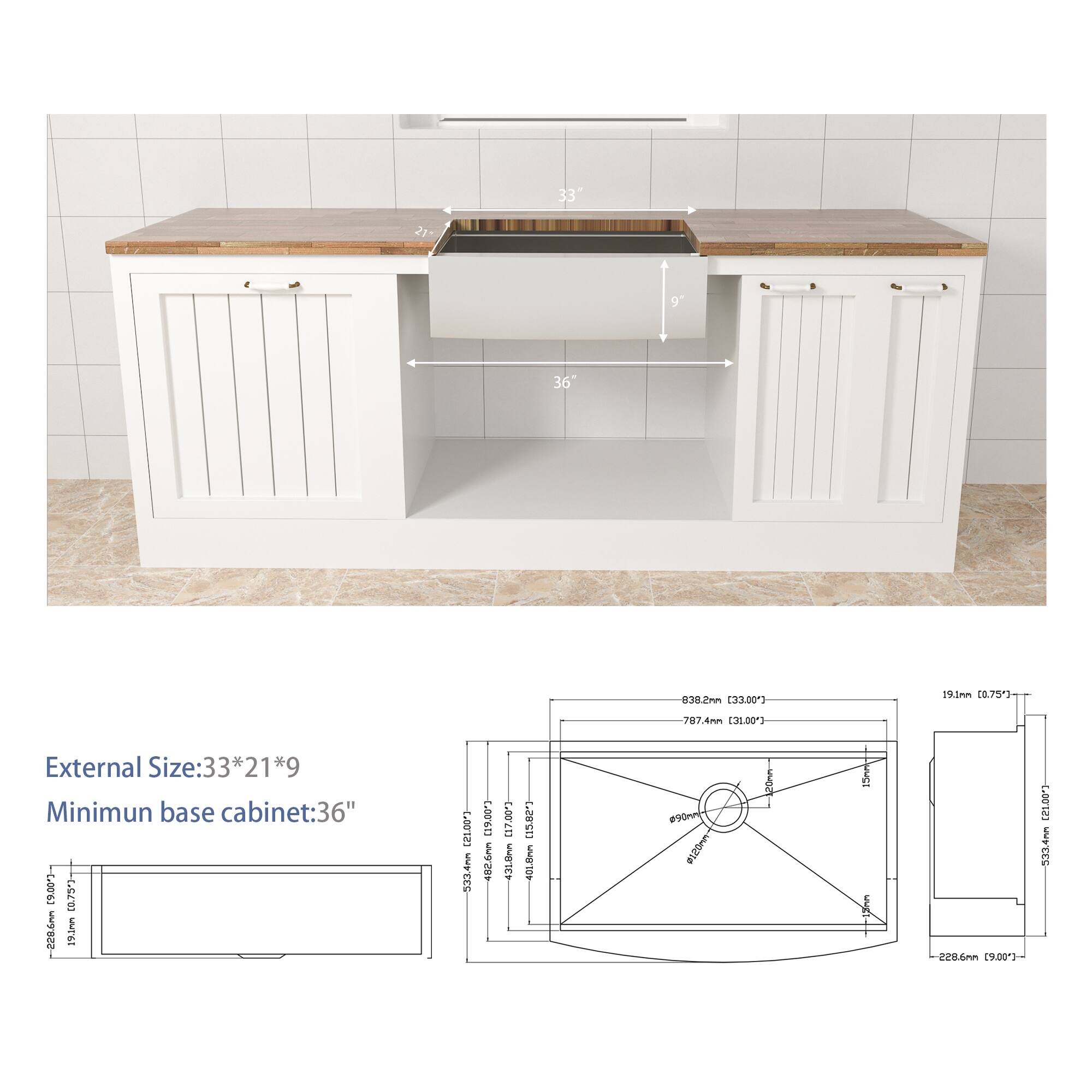 External Size: 33*21*9  
Minimum base cabinet: 36"  

33"  
21"  
9"  
36"  

900mm (35.43")  
19.1mm (0.75")  
533.4mm (21.00")  
228.6mm (9.00")  
15.02"  
120mm  
3mn  
15nP  
U3mn  
e50mn  

938.2mm (33.00")  
787.4mm (31.00")  
228.6mm (9.00")  
19.1mm (0.75")  
533.4mm (21.00")  
120mm (4.72")  
15mm (0.59")  
120mm (4.72")  
120mm (4.72")  
120mm (4.72")