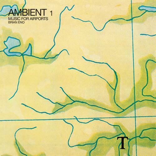 AMBIENT 1  
MUSIC FOR AIRPORTS  
BRIAN ENO