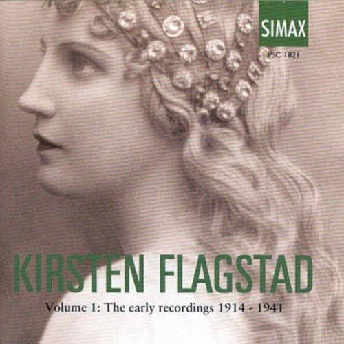 SIMAX PSC 1821  
KIRSTEN FLAGSTAD  
Volume 1: The early recordings 1914 - 1941