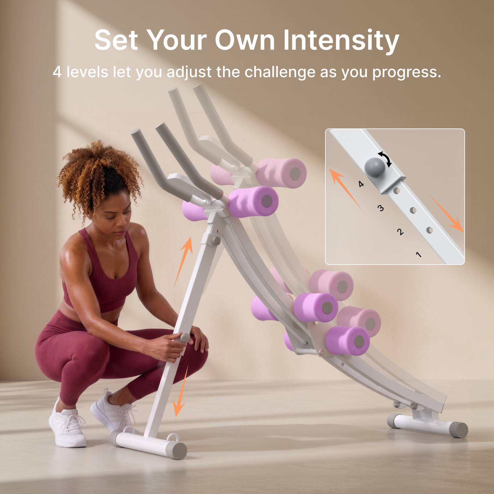 Set Your Own Intensity  
4 levels let you adjust the challenge as you progress.  
4  
3  
2  
1