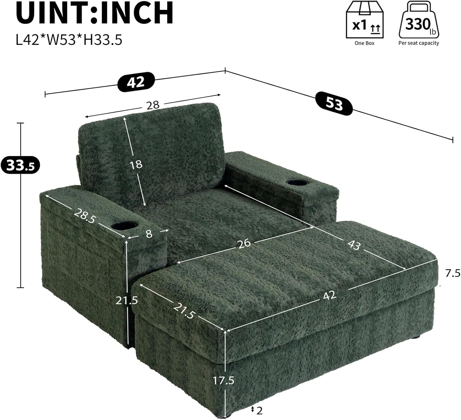 UNIT: INCH  
L42*W53*H33.5  

L42 W53 H33.5 x1 1t  
One Box 330 lb  
Per seat capacity  

42  
28  
33.5  
18  
28.5  
8  
26  
43  
7.5  
21.5  
21.5  
42  
17.5  
#2