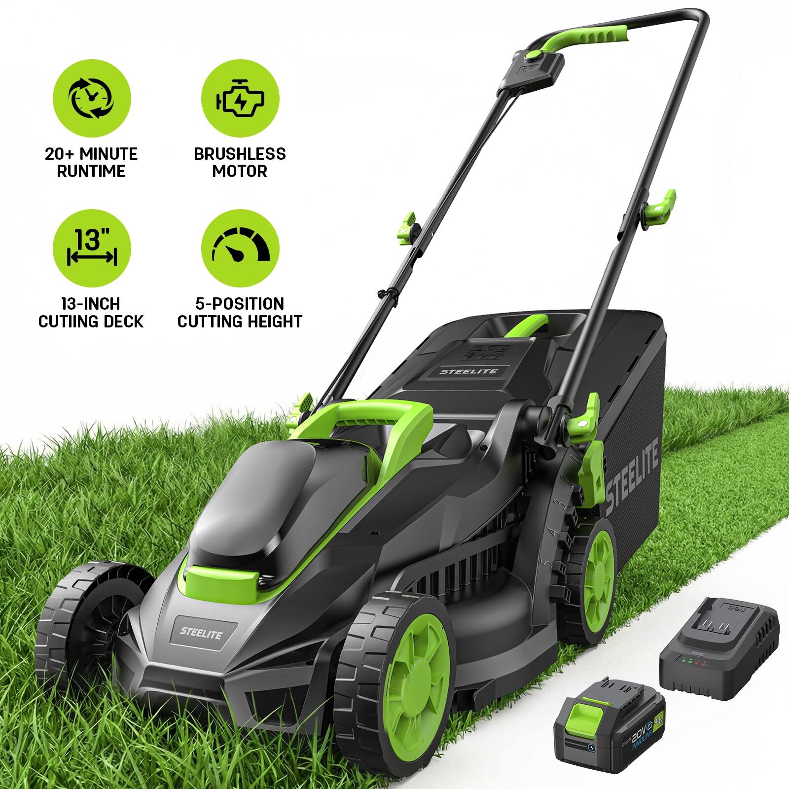 20+ MINUTE RUNTIME  
BRUSHLESS MOTOR  
13" 13-INCH CUTTING DECK  
5-POSITION CUTTING HEIGHT  
STEELITE
