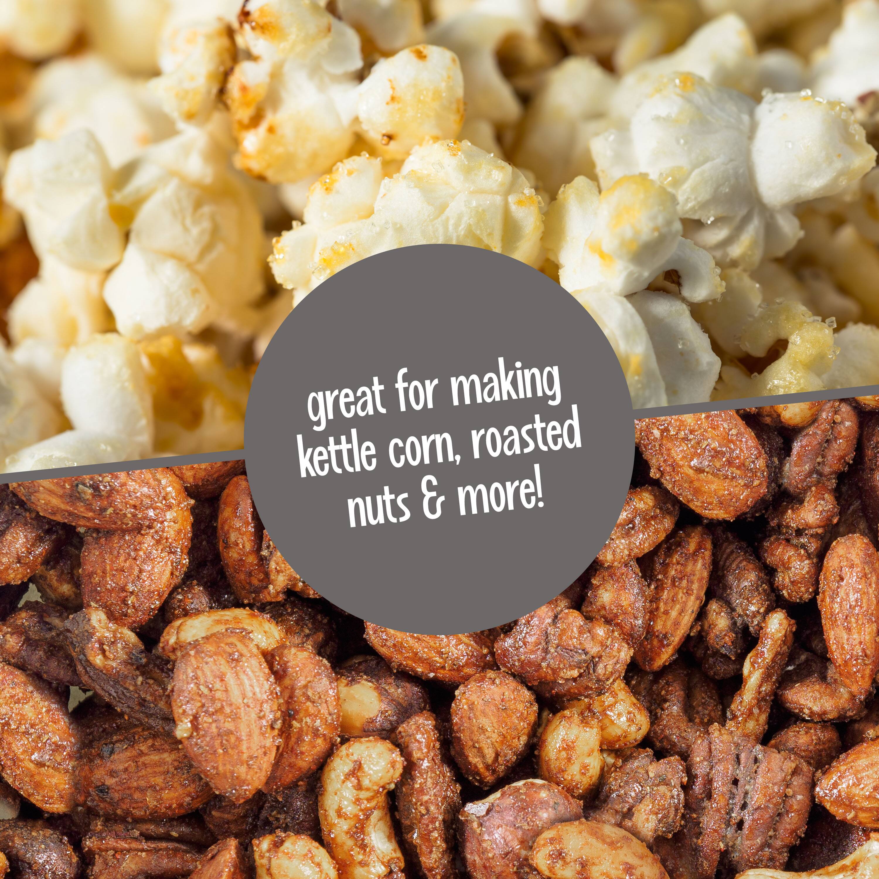 great for making kettle corn, roasted nuts & more!