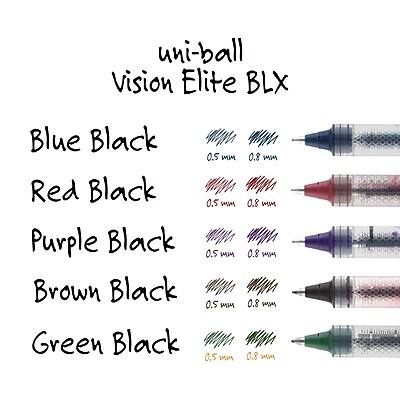 uni-ball Vision Elite BLX

- Blue Black
  - 0.5 mm
  - 0.8 mm

- Red Black
  - 0.5 mm
  - 0.8 mm

- Purple Black
  - 0.5 mm
  - 0.8 mm

- Brown Black
  - 0.5 mm
  - 0.8 mm

- Green Black
  - 0.5 mm
  - 0.8 mm