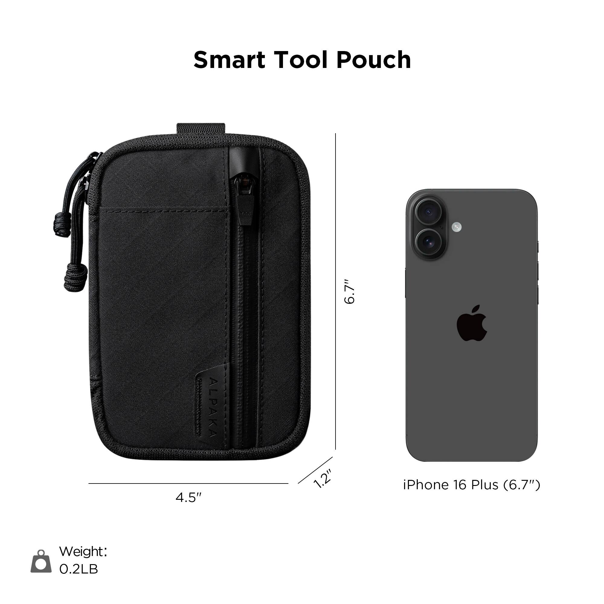 Smart Tool Pouch  
6.7" x 4.5" x 1.2"  
iPhone 16 Plus (6.7")  
Weight: 0.2LB