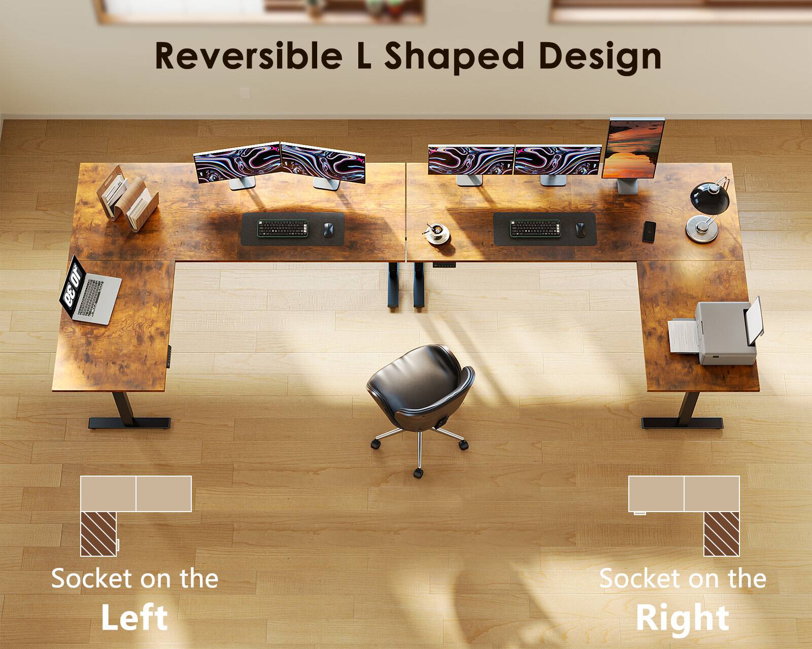 Reversible L Shaped Design

Socket on the Left

Socket on the Right