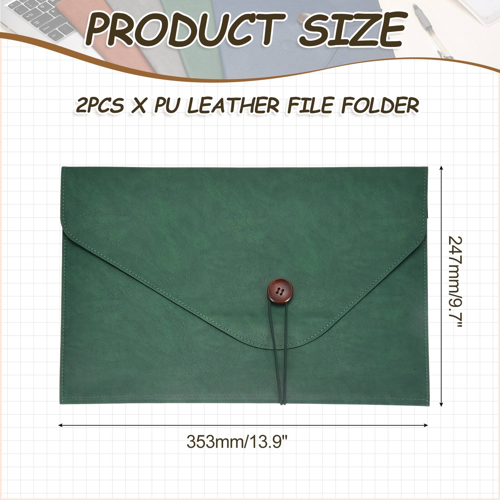 PRODUCT SIZE

2PCS X PU LEATHER FILE FOLDER

11 247mm/9.7" 7" 353mm/13.9"