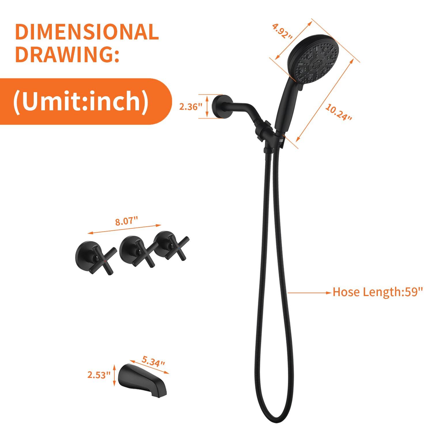 DIMENSIONAL DRAWING:  
(Umit: inch)  

- 4.92"  
- 2.36"  
- 10.24"  
- 8.07"  
- 2.53"  
- 5.34"  
- Hose Length: 59"
