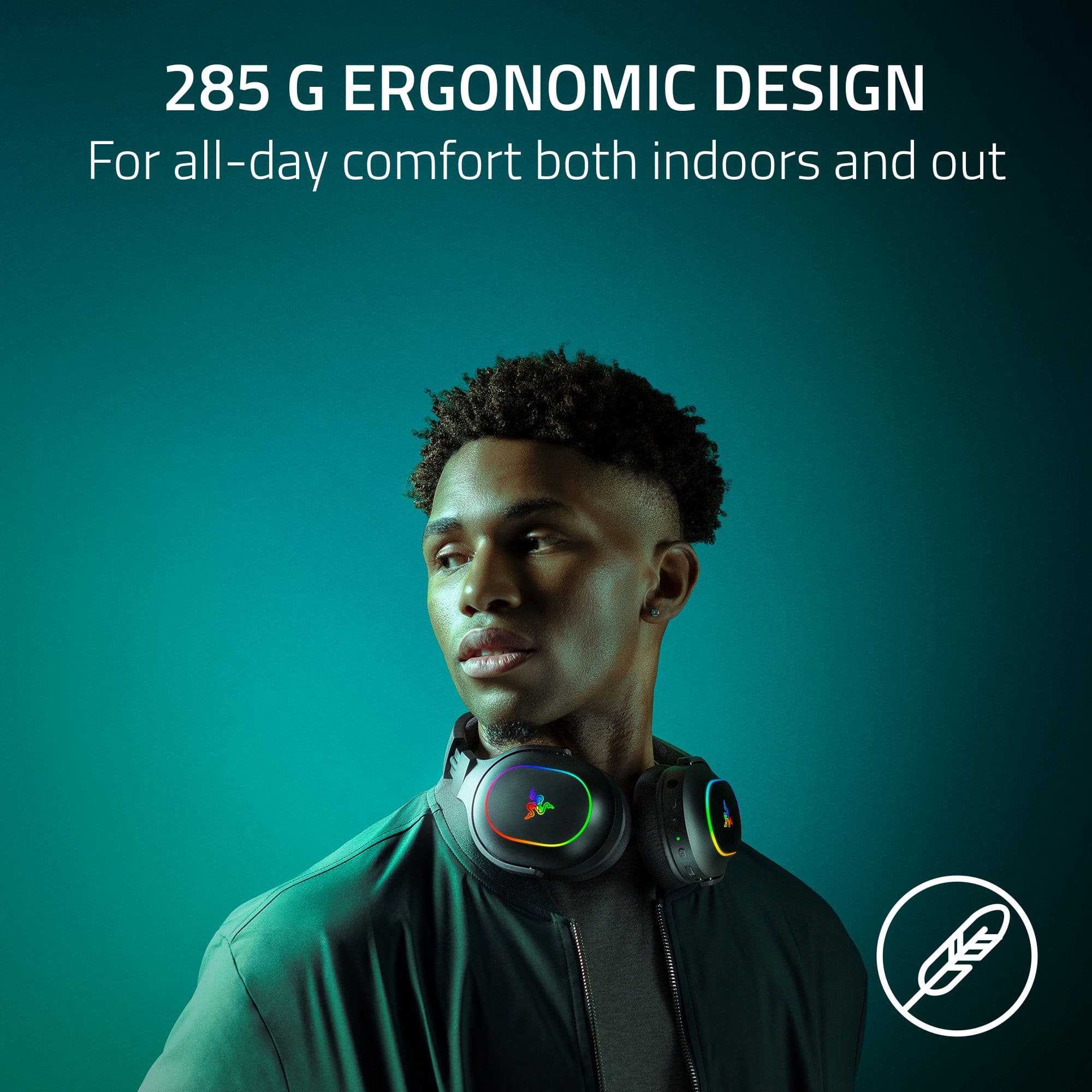 285 G Ergonomic Design: For all-day comfort both indoors and out.