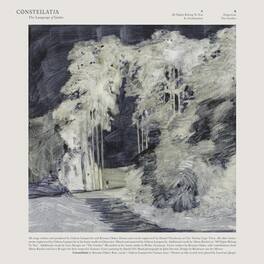 Constellatia - Language Of Limbs - VINYL LP