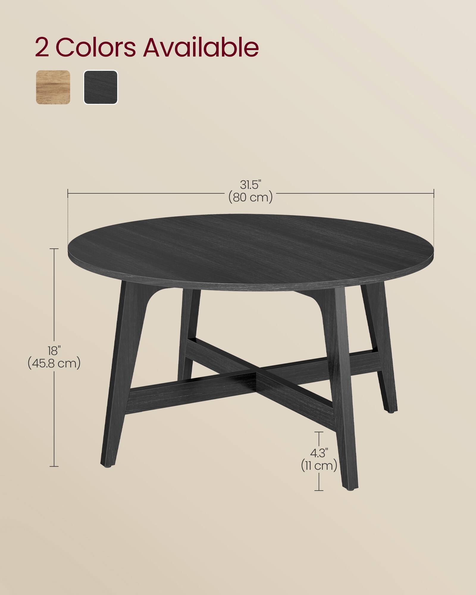 2 Colors Available  
31.5" (80 cm)  
18" (45.8 cm)  
4.3" (11 cm)