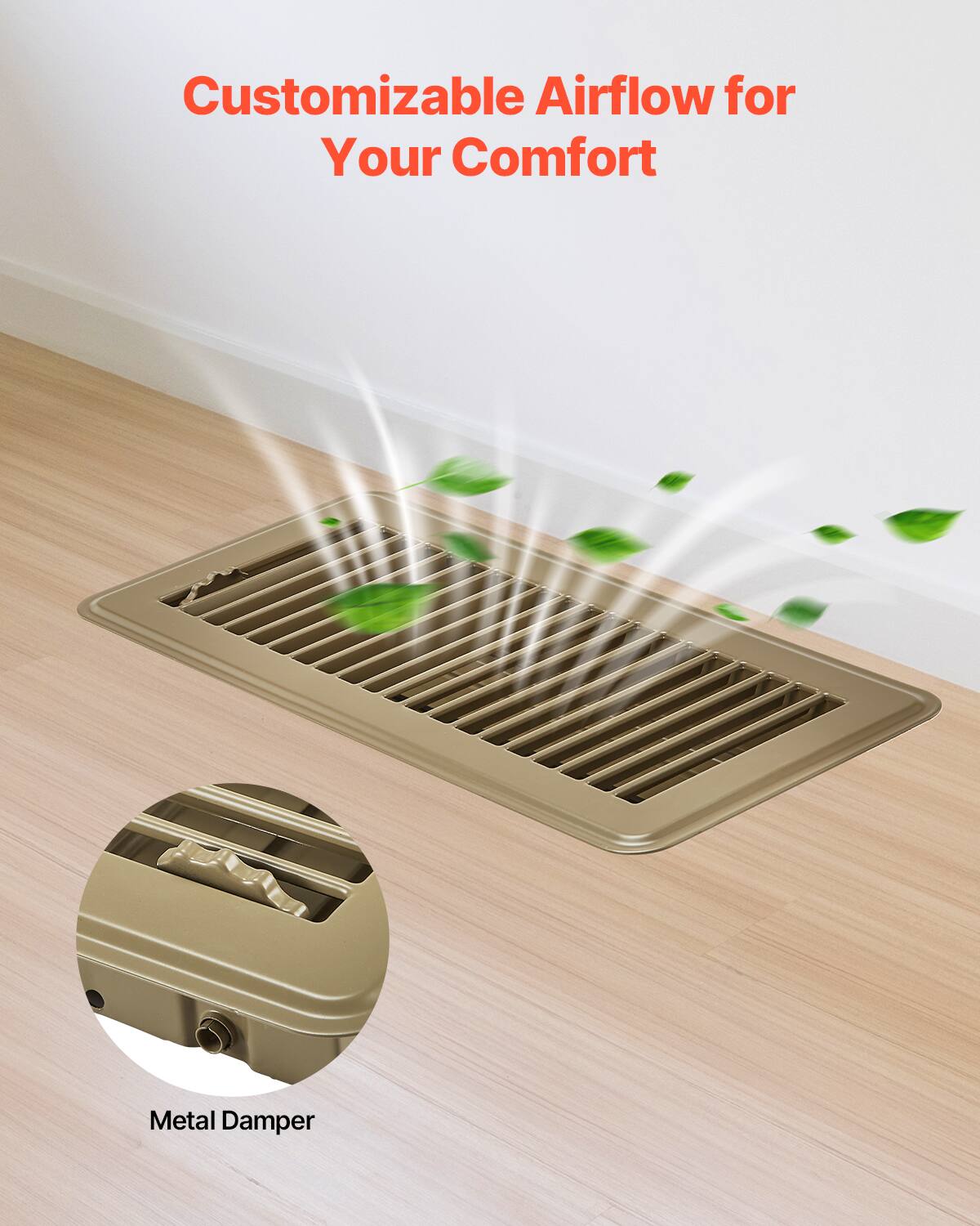 Customizable Airflow for Your Comfort  
Metal Damper