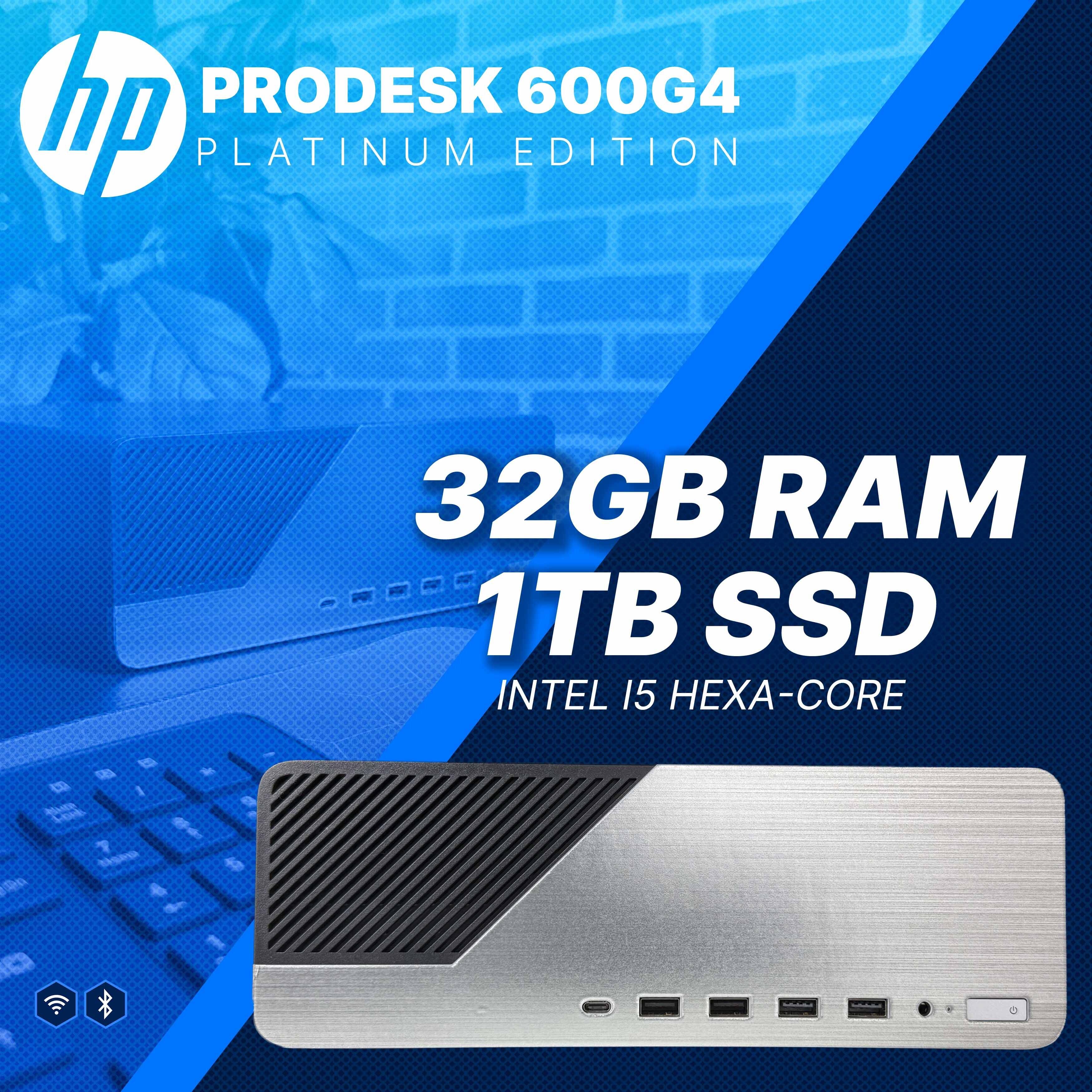 hp PRODESK 600G4 PLATINUM EDITION  
32GB RAM  
1TB SSD  
INTEL I5 HEXA-CORE