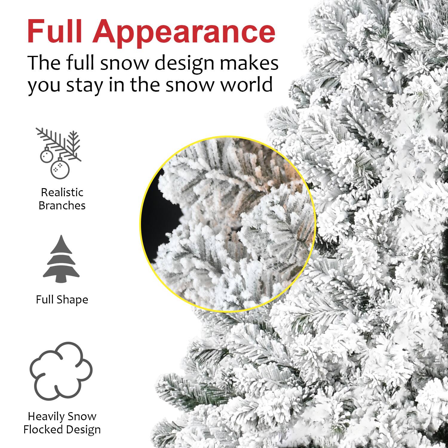 Full Appearance  
The full snow design makes you stay in the snow world  

- Realistic Branches  
- Full Shape  
- Heavily Snow Flocked Design