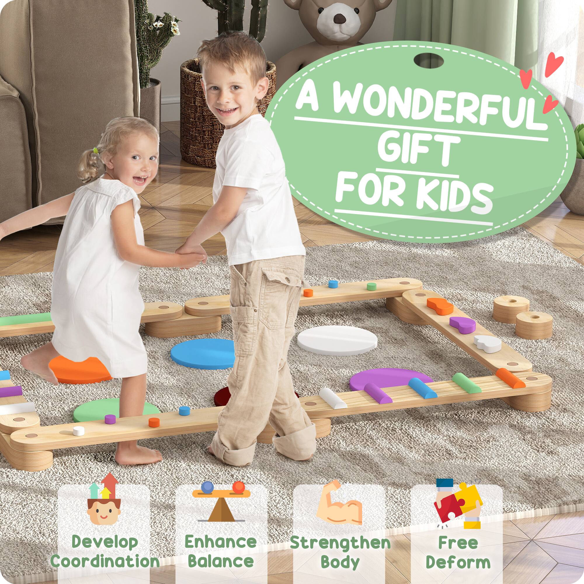 A WONDERFUL GIFT FOR KIDS

Develop Coordination  
Enhance Balance  
Strengthen Body  
Free Deform