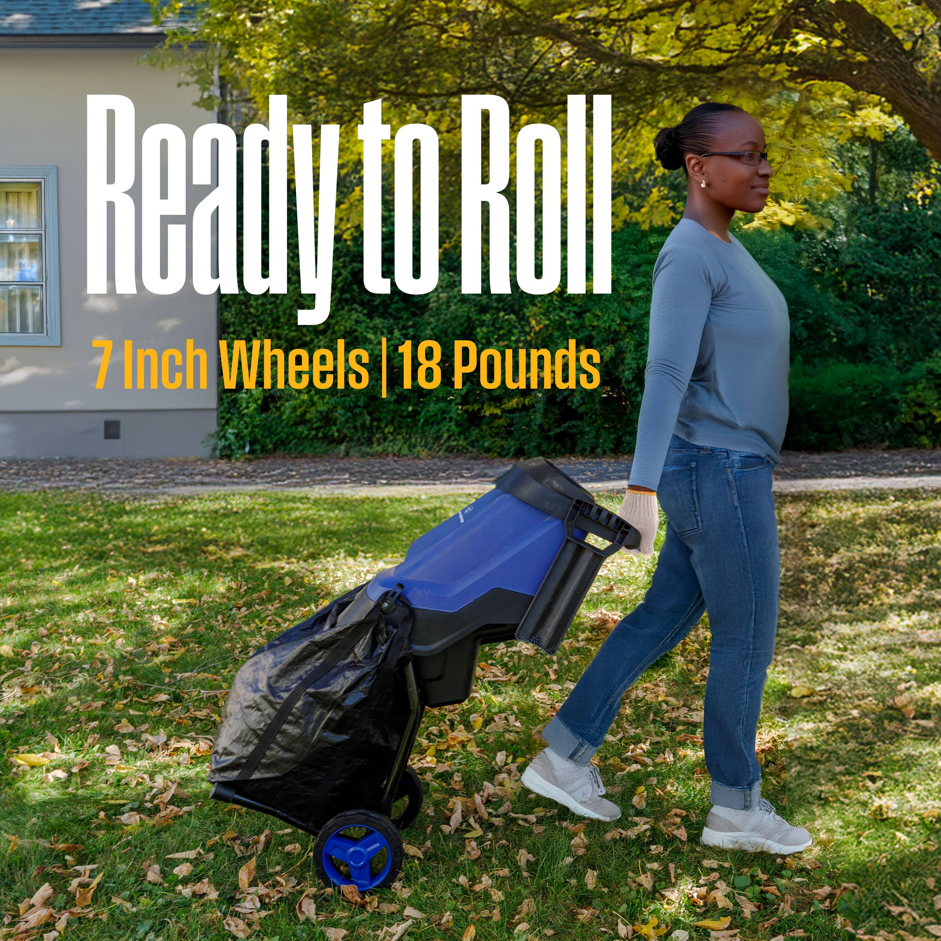 Ready to Roll  
7 Inch Wheels | 18 Pounds