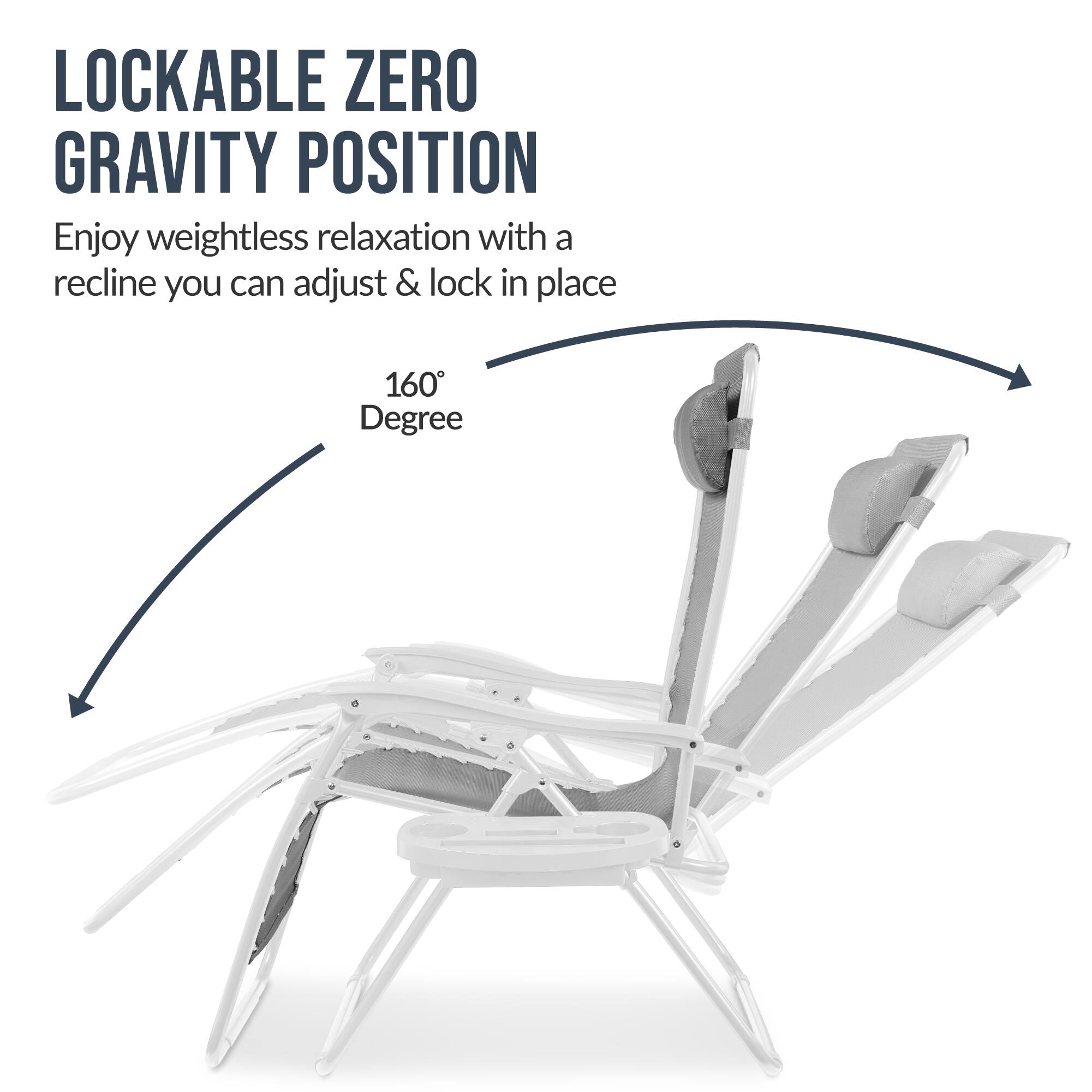 LOCKABLE ZERO GRAVITY POSITION

Enjoy weightless relaxation with a recline you can adjust & lock in place

160 Degree