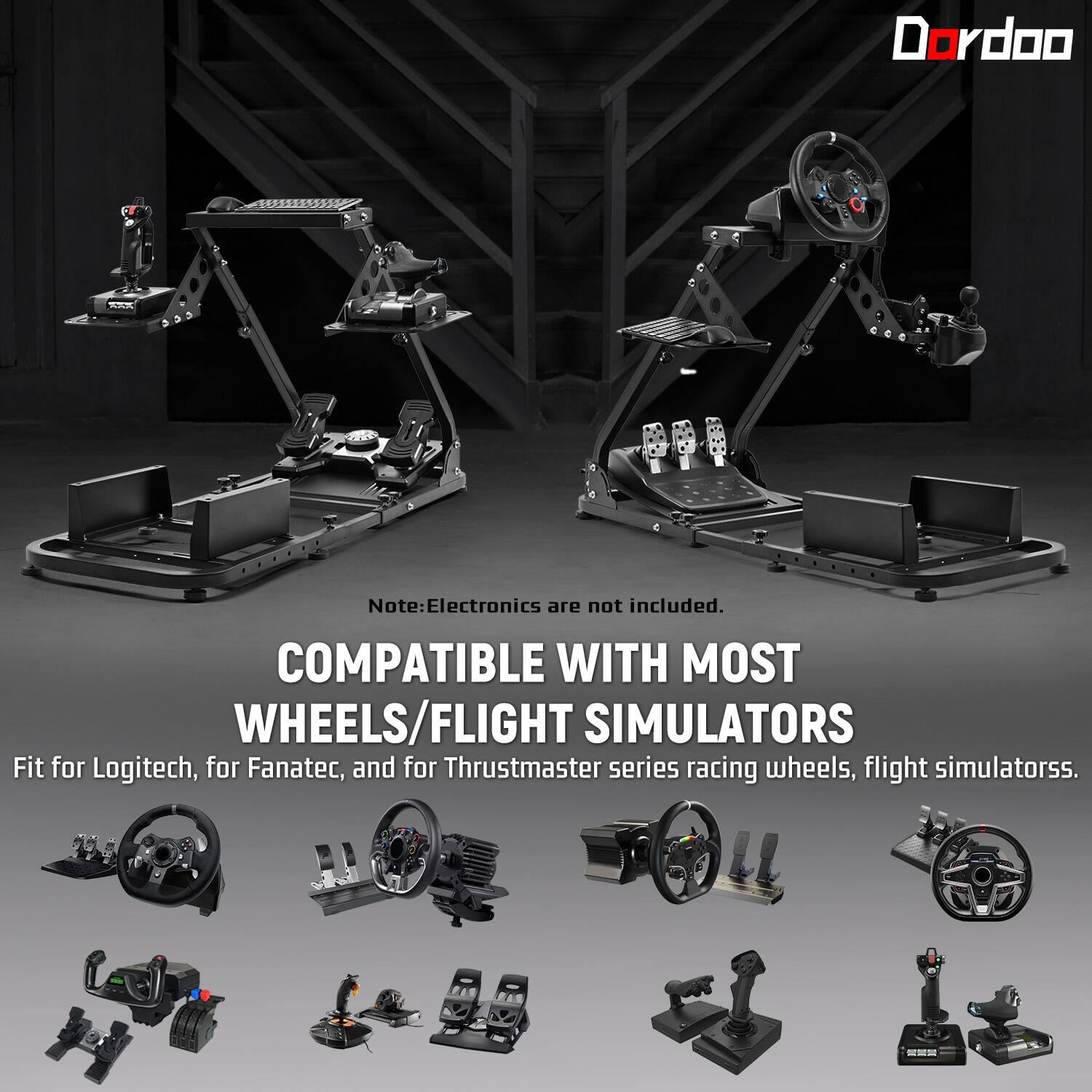 Dordoo

Note: Electronics are not included. COMPATIBLE WITH MOST WHEELS/FLIGHT SIMULATORS Fit for Logitech, for Fanatec, and for Thrustmaster series racing wheels, flight simulators.