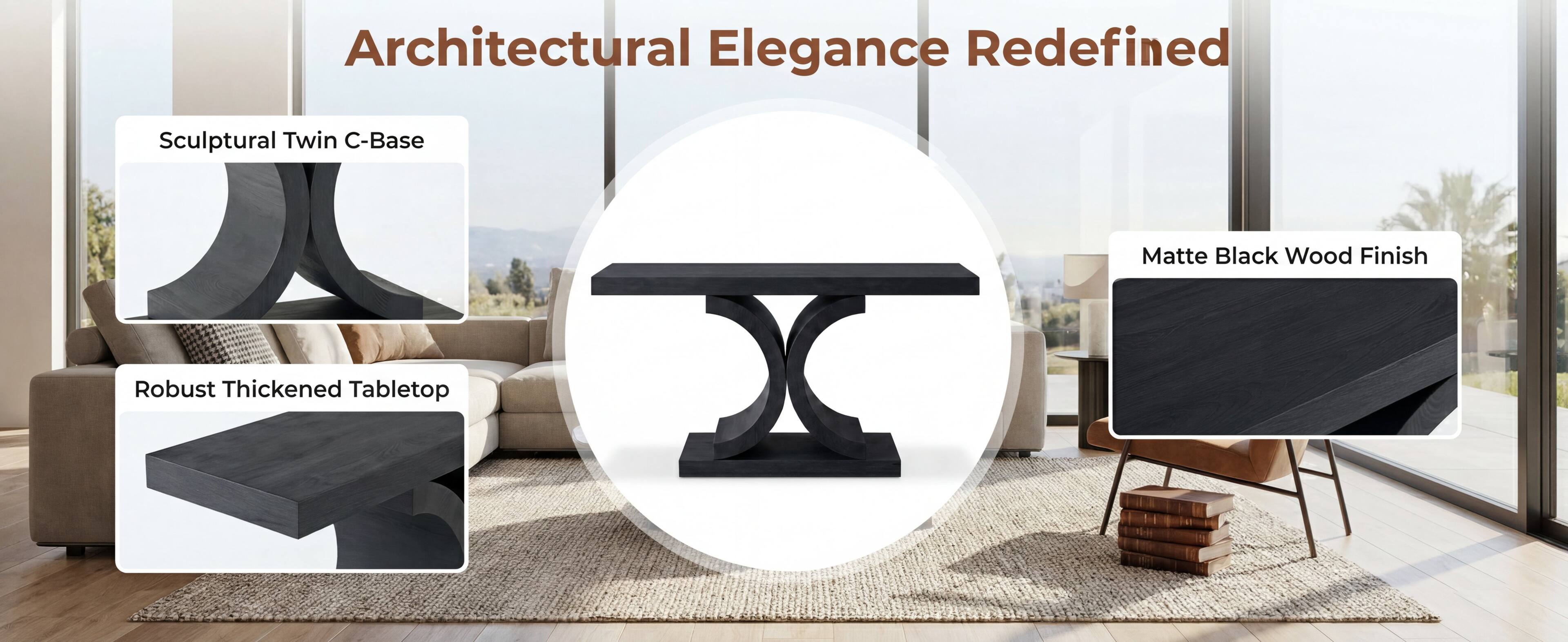 Architectural Elegance Redefined

Sculptural Twin C-Base

Robust Thickened Tabletop

Matte Black Wood Finish
