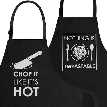 NOTHING IS
IMPASTABLE
CHOP IT
LIKE IT'S
HOT