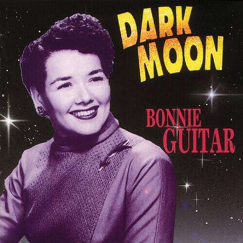 DARK MOON  
BONNIE GUITAR