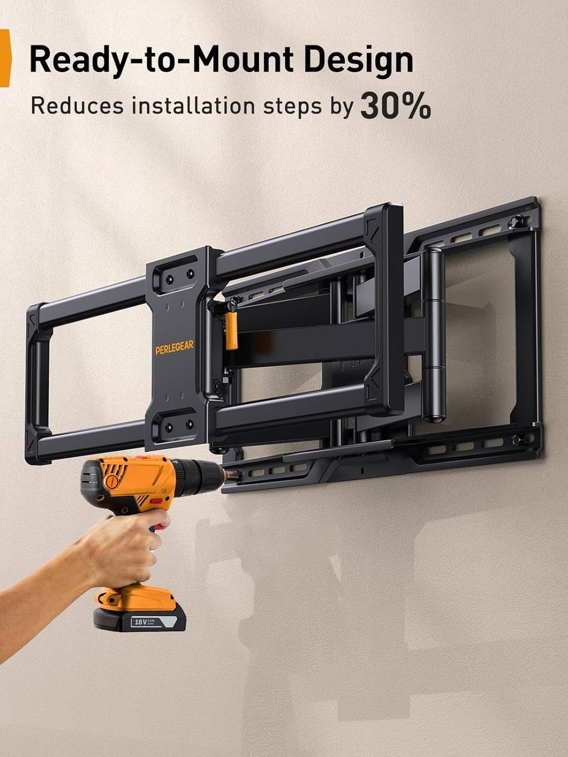 Ready-to-Mount Design  
Reduces installation steps by 30%  
PERLEGEAR  
18V