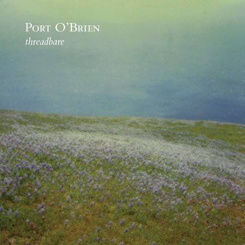 Port O'Brien  
threadbare