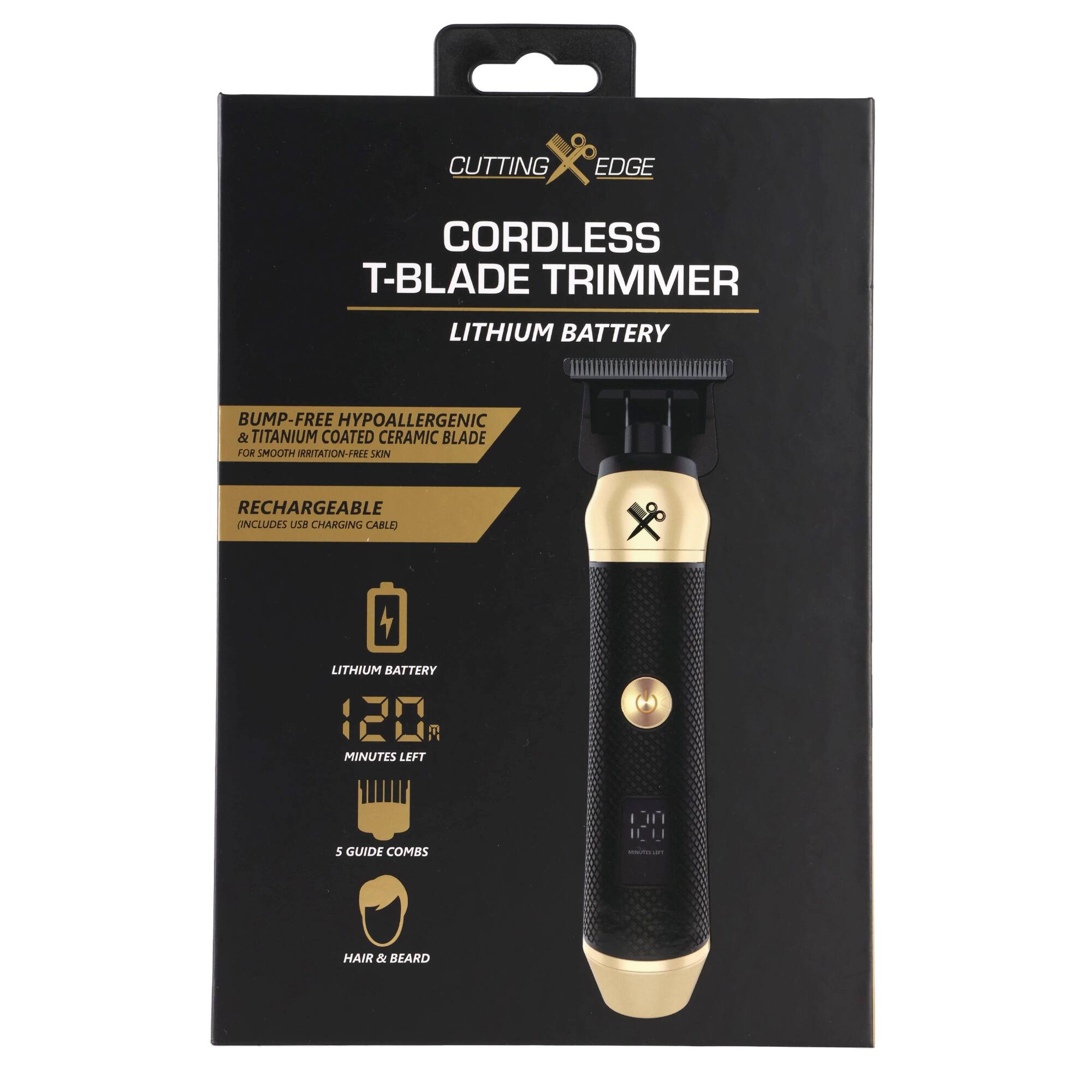 CUTTING EDGE CORDLESS T-BLADE TRIMMER LITHIUM BATTERY

BUMP-FREE HYPOALLERGENIC & TITANIUM COATED CERAMIC BLADE FOR SMOOTH IRRITATION-FREE SKIN

RECHARGEABLE (INCLUDES USB CHARGING CABLE)

LITHIUM BATTERY 120 MINUTES LEFT

5 GUIDE COMBS

HAIR & BEARD