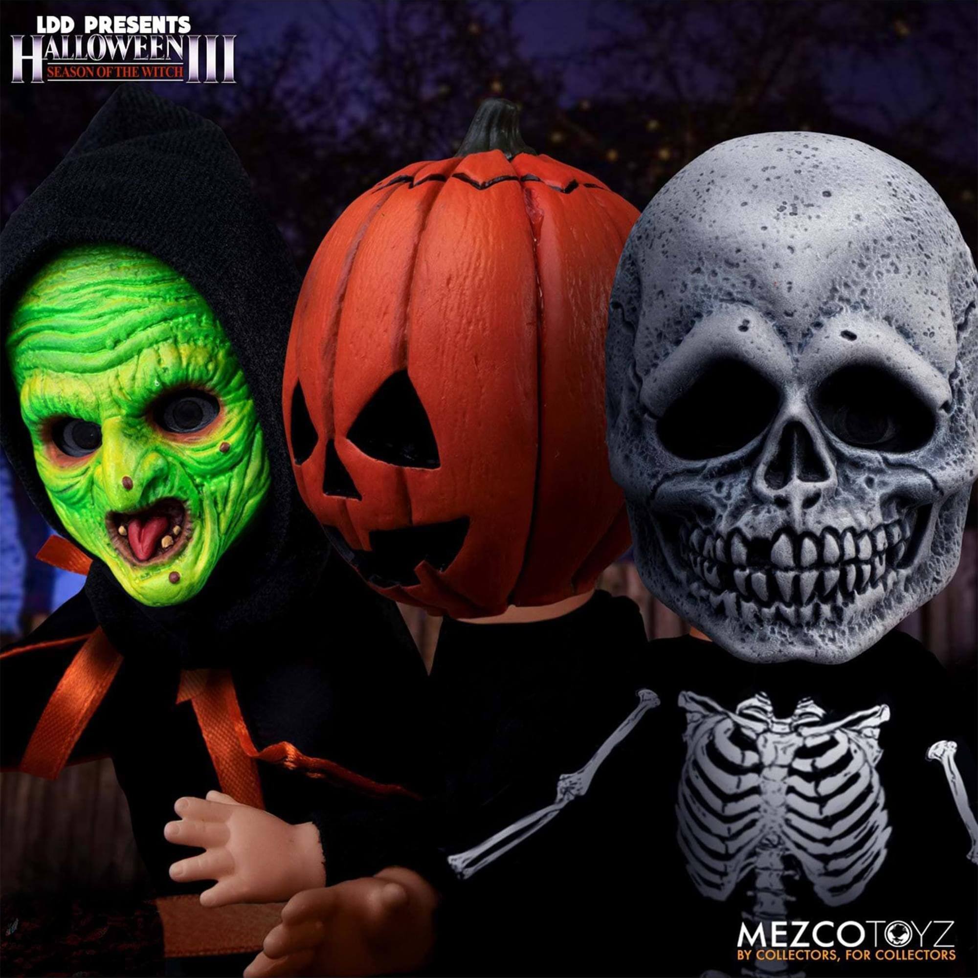 LDD PRESENTS HALLOWEEN III SEASON OF THE WITCH  
MEZCOTOYZ BY COLLECTORS, FOR COLLECTORS