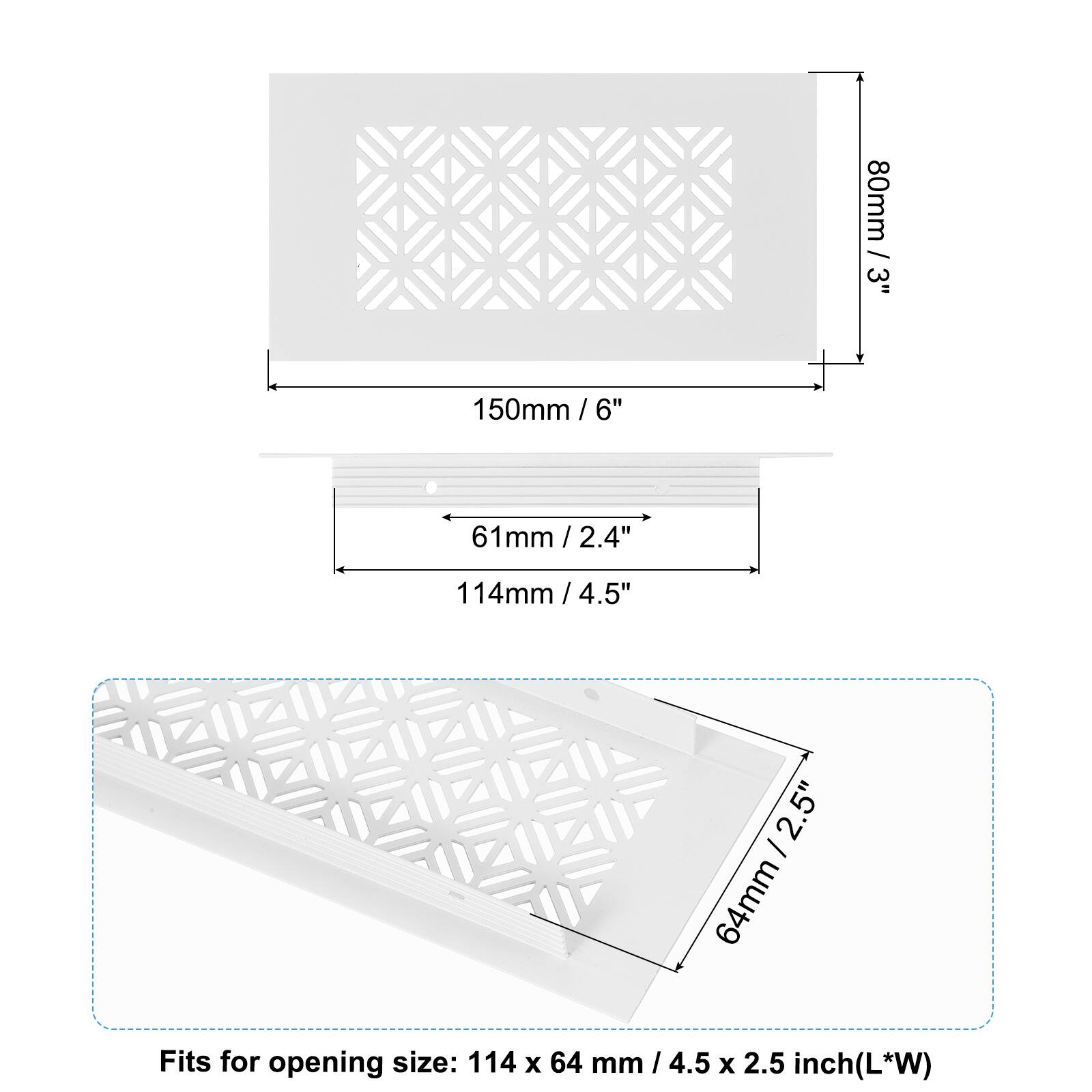 80mm / 3"  
150mm / 6"  
61mm / 2.4"  
114mm / 4.5"  
64mm / 2.5"  

Fits for opening size: 114 x 64 mm / 4.5 x 2.5 inch (L*W)