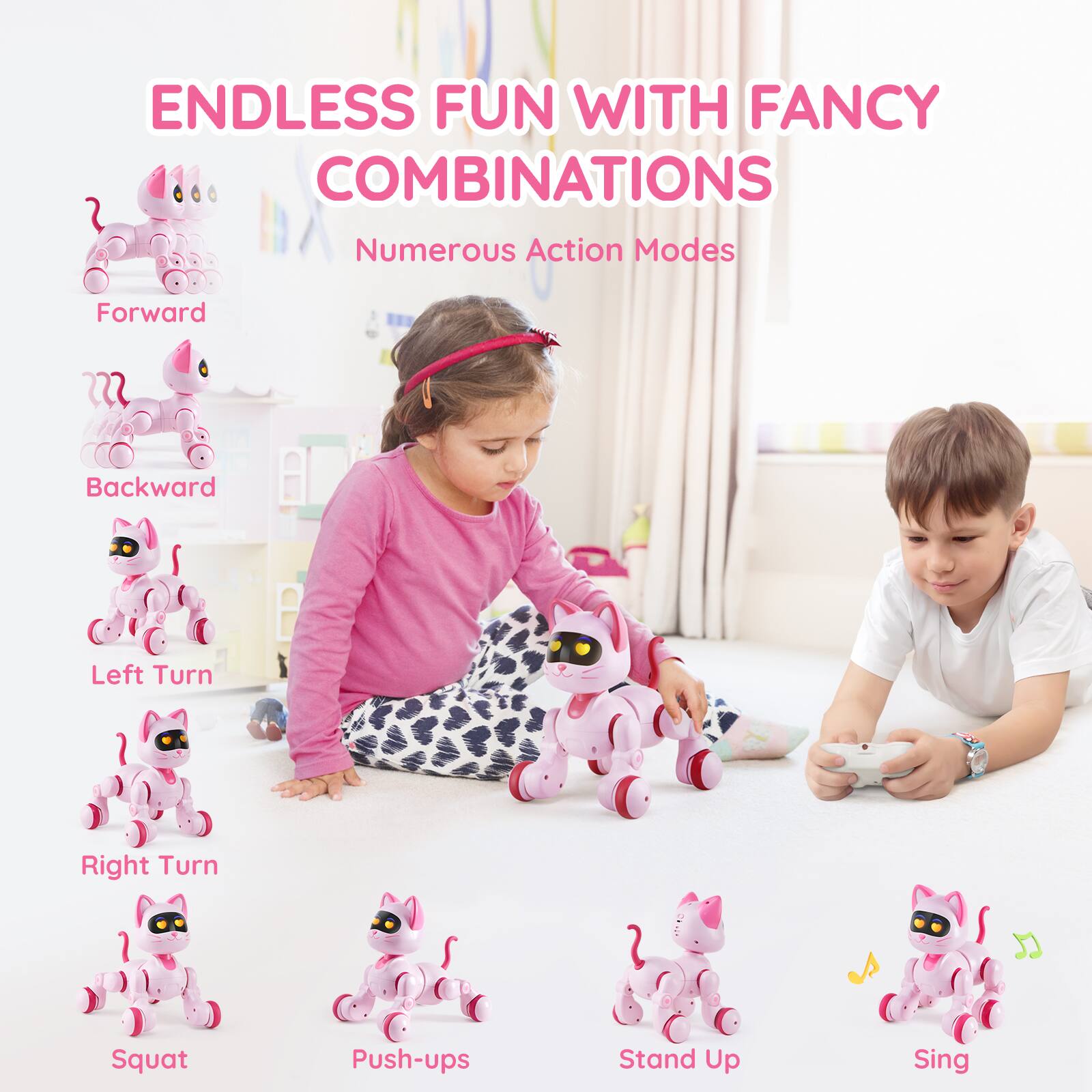 ENDLESS FUN WITH FANCY COMBINATIONS

Numerous Action Modes

Forward  
Backward  
Left Turn  
Right Turn  
Squat  
Push-ups  
Stand Up  
Sing