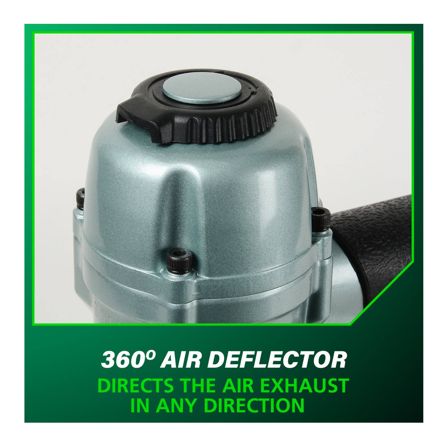 360° AIR DEFLECTOR  
DIRECTS THE AIR EXHAUST IN ANY DIRECTION