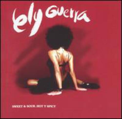 Ely Guerra - Sweet and Sour, Hot Y Spicy   - COMPACT DISCS [CD] price history on PriceWatchPro