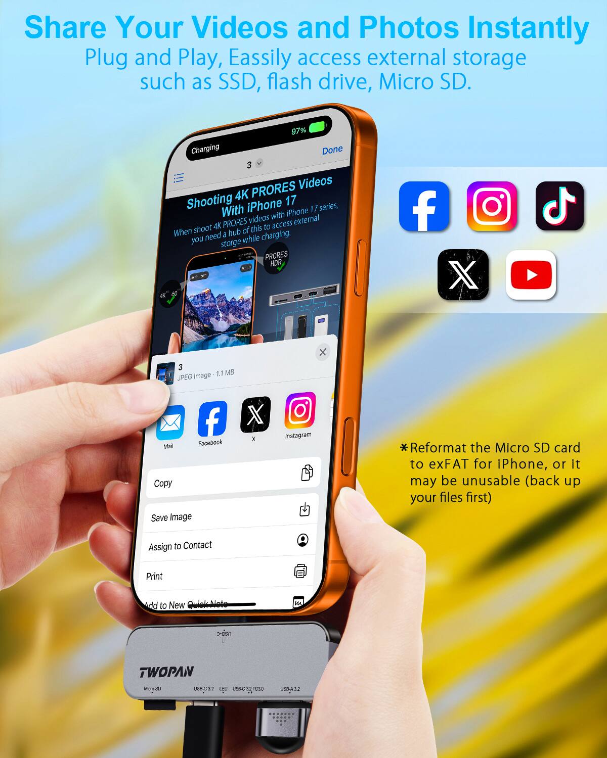 Share Your Videos and Photos Instantly  
Plug and Play, Easily access external storage such as SSD, flash drive, Micro SD.

97% Charging Done

Shooting 4K PRORES Videos  
With iPhone 17 series, you need a hub of this to access external storage while charging.

*Reformat the Micro SD card to exFAT for iPhone, or it may be unusable (back up your files first)

JPEG Image - 1.1 MB

Copy  
Save Image  
Assign to Contact  
Print  
Add to New Quick Note

TWOPAN  
Micro SD  
USB-C 3.1 LED  
USB-C 3.1 PD 100W  
USB-A 3.2