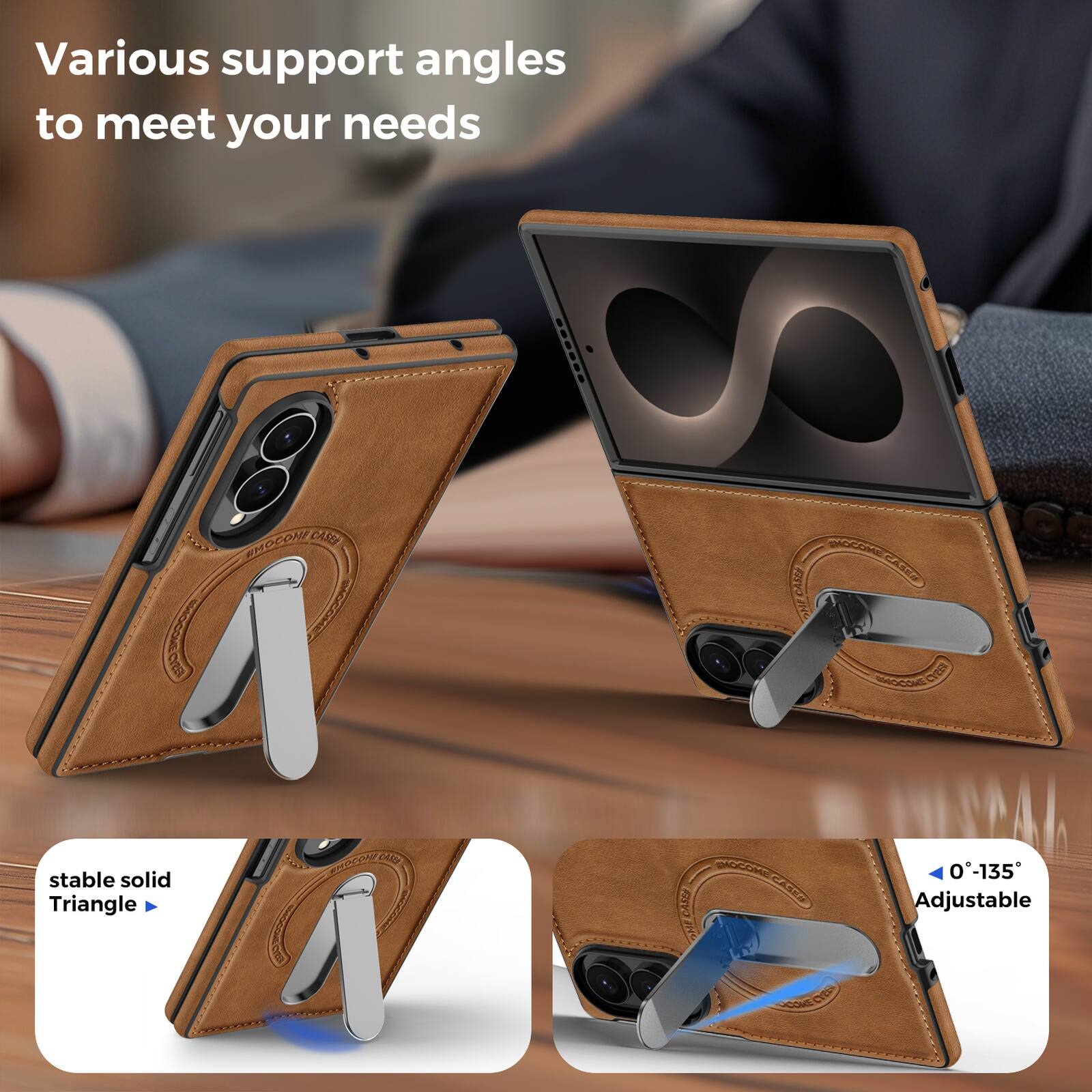Various support angles to meet your needs

stable solid Triangle

0°-135° Adjustable