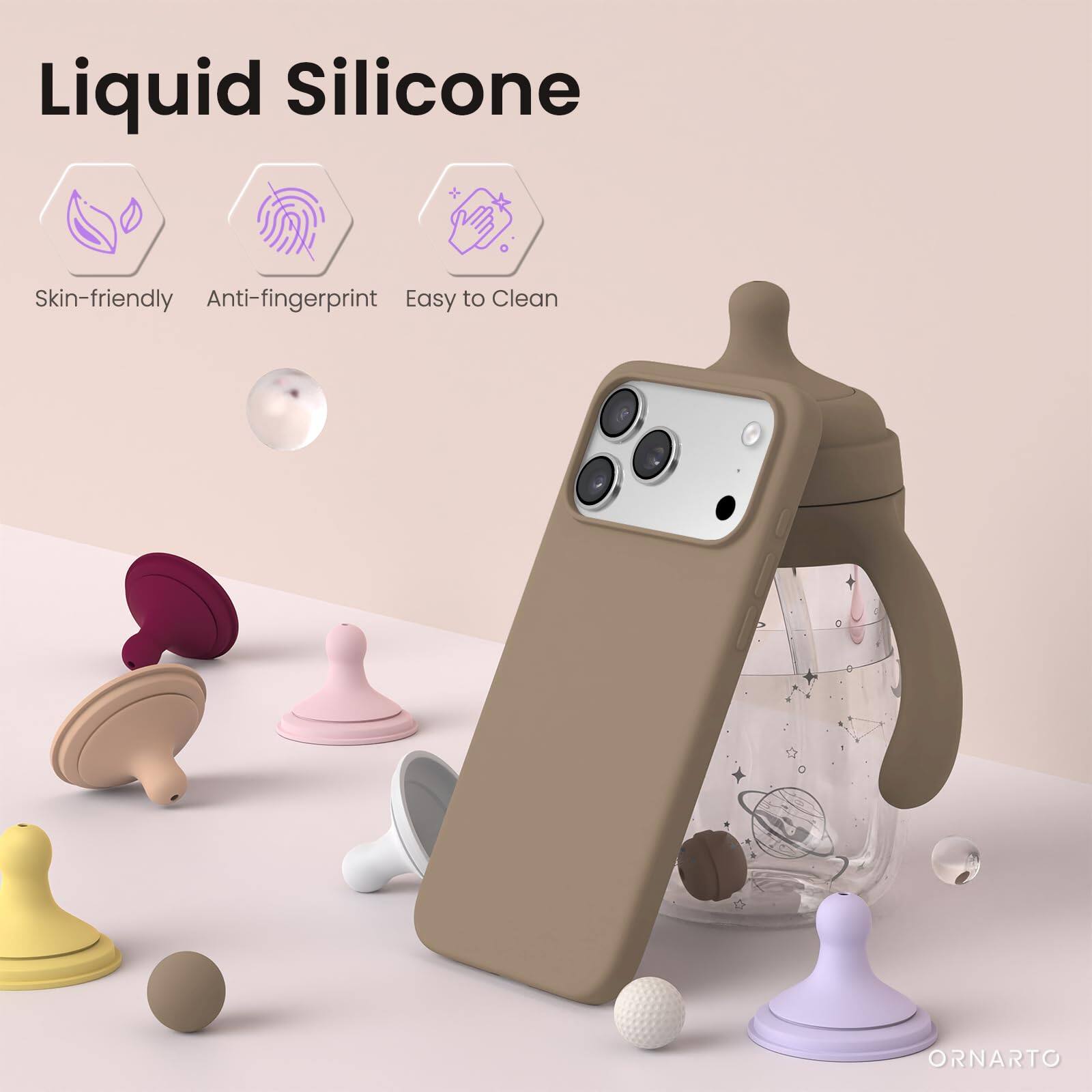 Liquid Silicone  
Skin-friendly  
Anti-fingerprint  
Easy to Clean  
ORNARTO