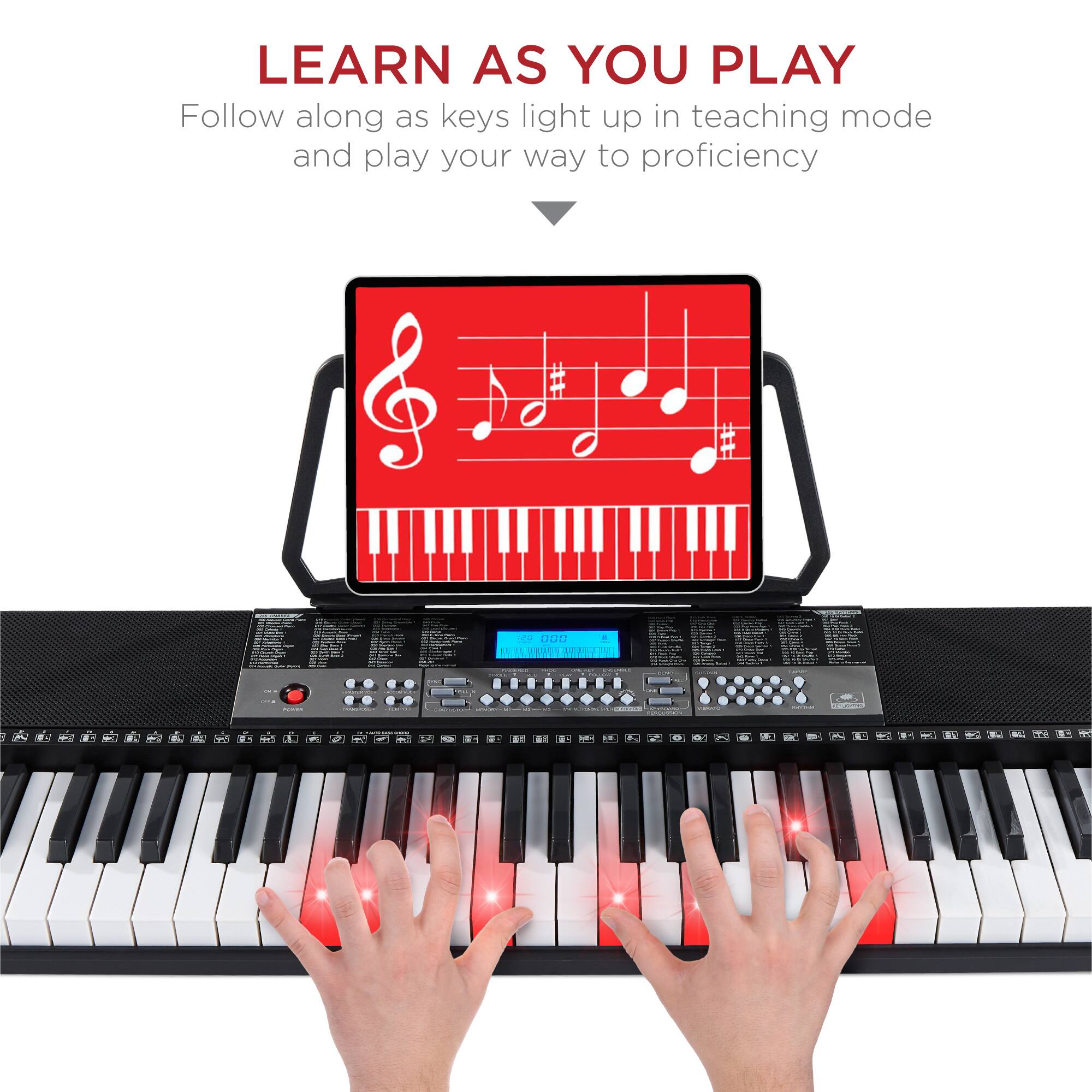 LEARN AS YOU PLAY  
Follow along as keys light up in teaching mode and play your way to proficiency