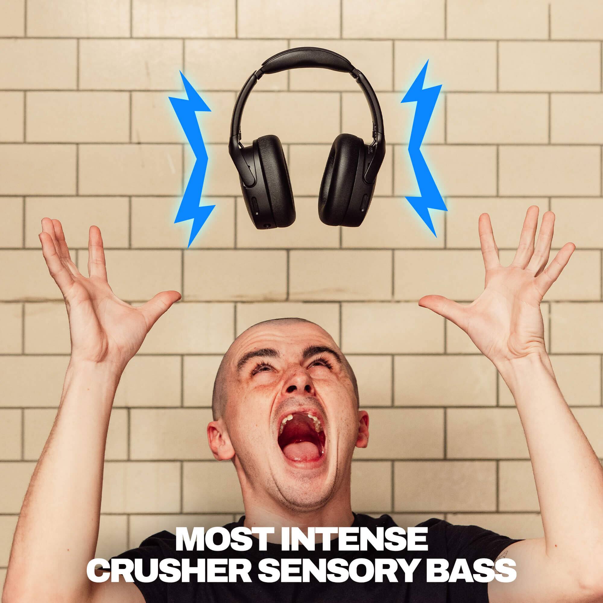 MOST INTENSE CRUSHER SENSORY BASS