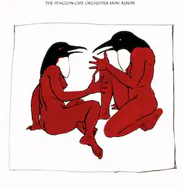 The Penguin Cafe Orchestra - The Penguin Cafe Mini Album - Red - VINYL LP